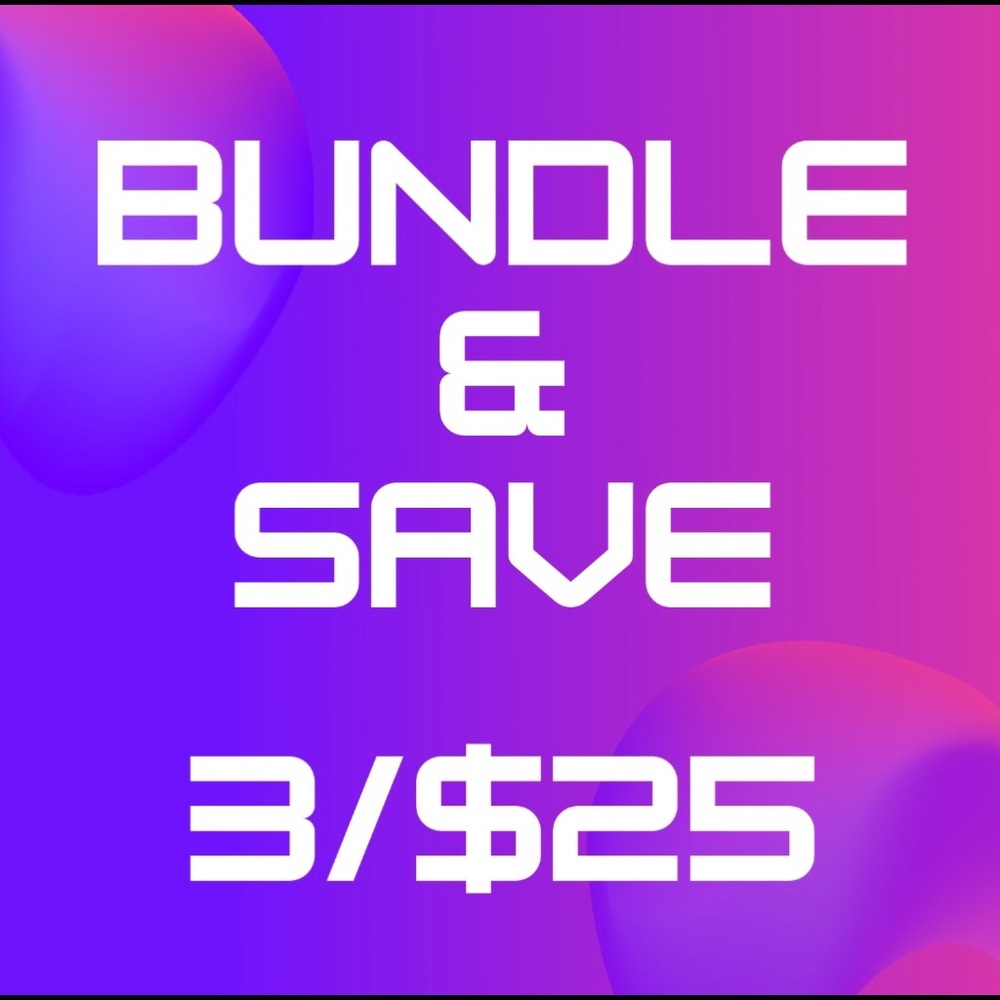 Bundle & Save 3/$25
